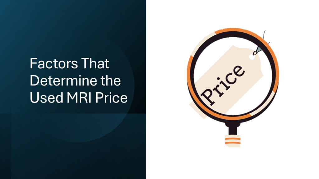 TEMPE Used MRI Cost How Much Does a Used MRI Cost? The Best Guide to Estimate Used MRI Prices